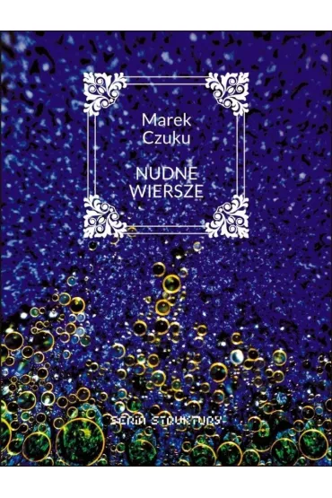 Nudne wiersze - Marek Czuku