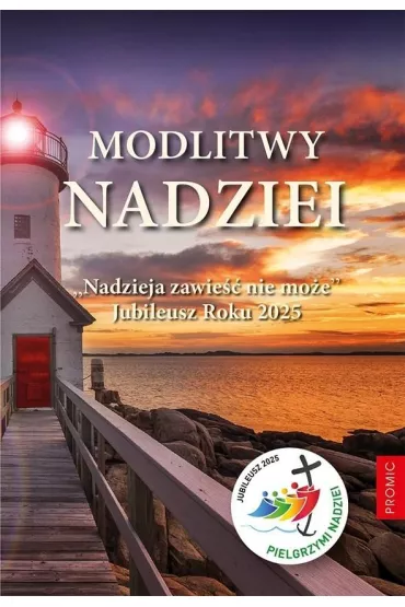 Modlitwy nadziei. Nadzieja zawie�� nie mo�e - Krzysztof Kurek