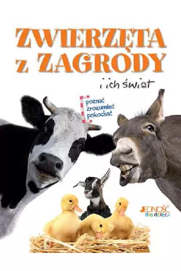 Zwierz�ta z zagrody i ich �wiat