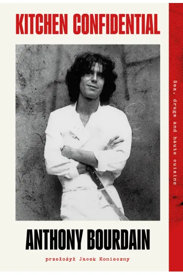 Kitchen Confidential - Anthony Bourdain