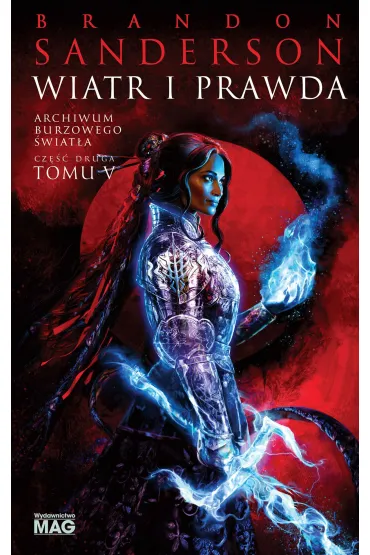 eBook Wiatr i Prawda. Seria Archiwum Burzowego �wiat�a. Tom 5. Cz�� 2 mobi epub - Brandon Sanderson