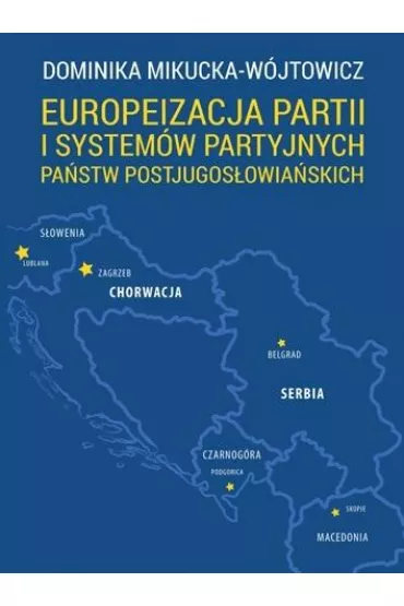 Europeizacja partii i system�w partyjnych pa�stw.. - Dominika Mikucka-W�jtowicz