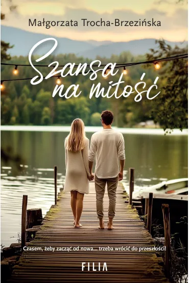 Szansa na mi�o�� - Ma�gorzata  Trocha-Brzezi�ska