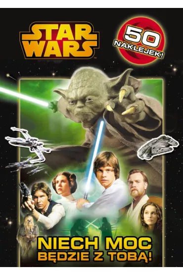 Star Wars. Niech Moc b�dzie z Tob�! * *