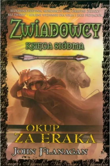 Okup za Eraka. Zwiadowcy. Tom 7 - John Flanagan