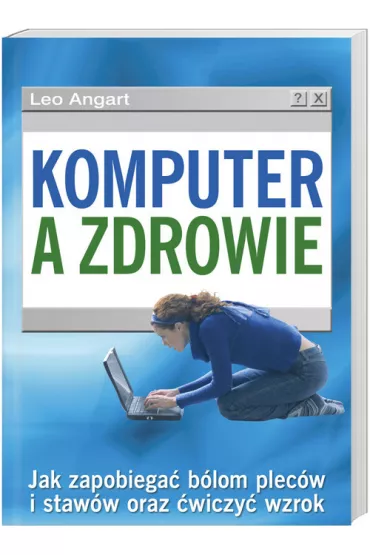 Komputer a zdrowie - Leo Angart