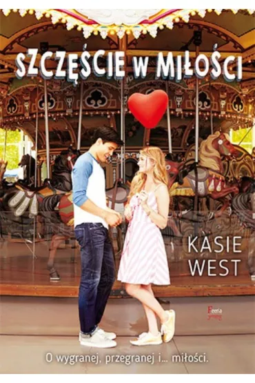 Szcz�cie w mi�o�ci - Kasie West