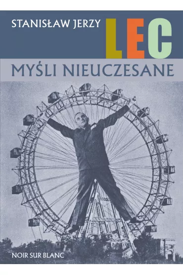 My�li nieuczesane - Stanis�aw Jerzy Lec