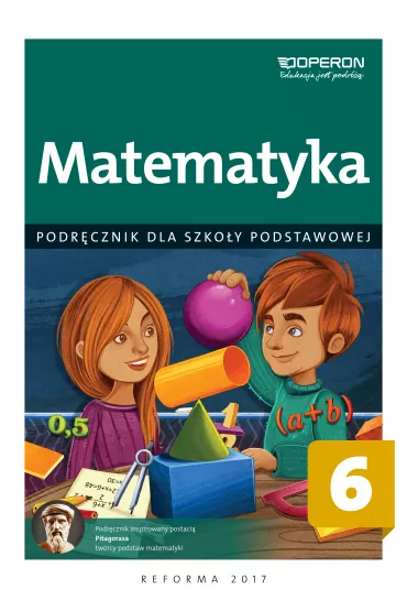 Matematyka 6. Podr�cznik dla szko�y podstawowej - Adam Konstantynowicz, Anna Konstantynowicz, Bo�ena Kilja�ska, Gra�yna Ukleja, Ma�gorzata Paj�k