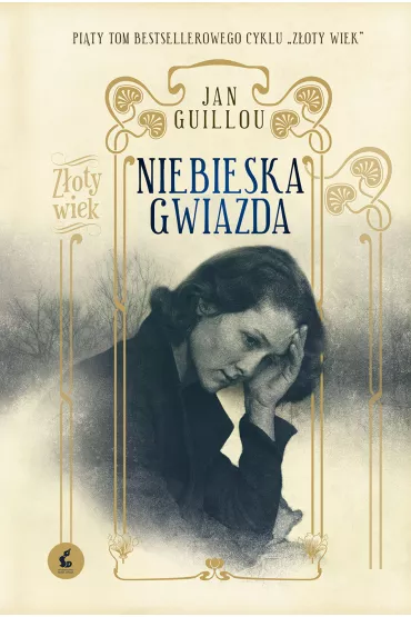 Niebieska gwiazda. Z�oty wiek. Tom 5 - Jan Guillou