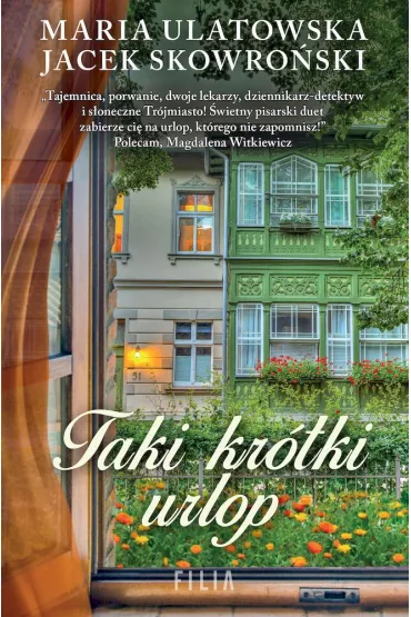 Taki kr�tki urlop (pocket) - Jacek Skowro�ski, Maria Ulatowska