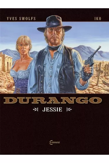 Jessie. Durango. Tom 17 - Yves Swolfs