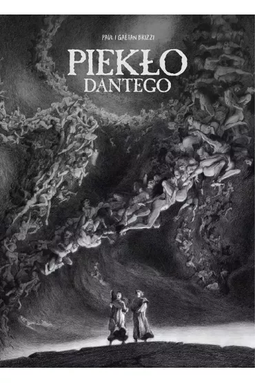 Piek�o Dantego - Ga�tan Brizzi, Paul Brizzi