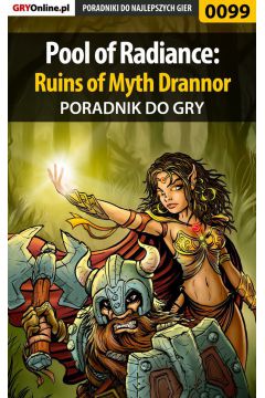 eBook Pool of Radiance: Ruins of Myth Drannor - poradnik do gry pdf epub