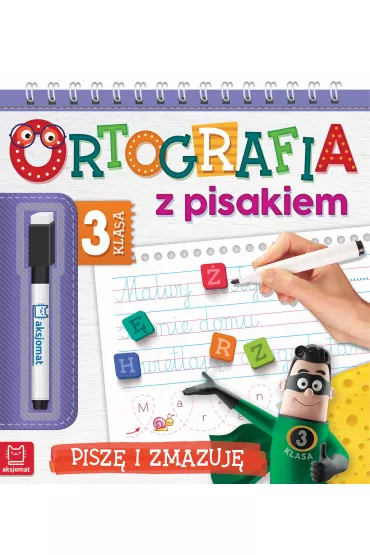 Ortografia z pisakiem klasa 3 pisz� i zmazuj�