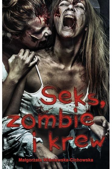 Seks zombie i krew