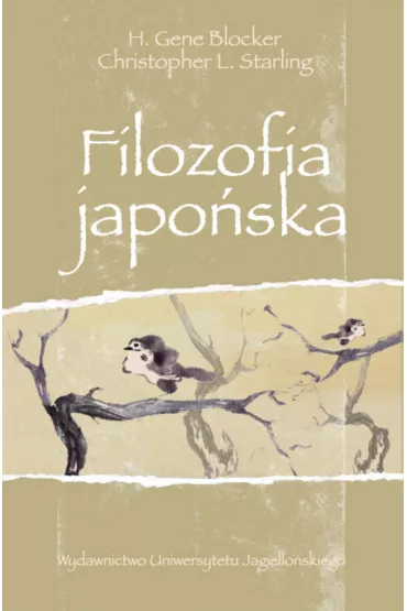 Filozofia japoska - Gene H. Blocker, Christopher L. Starling