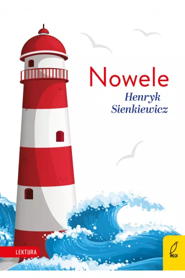 Nowele - Henryk Sienkiewicz