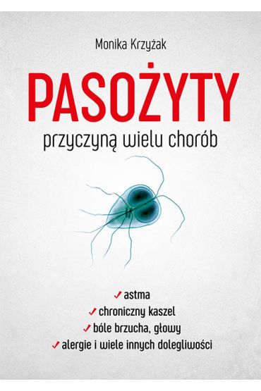 Pasożyty przyczyną wielu chorób