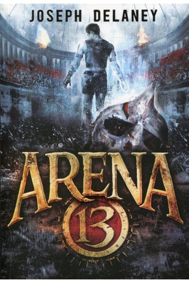 Arena 13 Tom 1