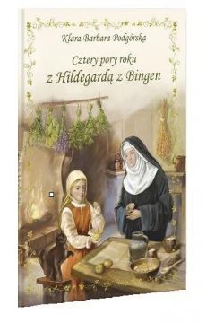 Cztery pory roku z Hildegard z Bingen