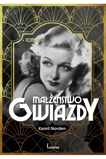 Ma��e�stwo gwiazdy. Tom 2 - Kamil  Norden