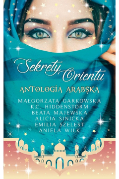 eBook Sekrety Orientu. Antologia arabska pdf mobi epub