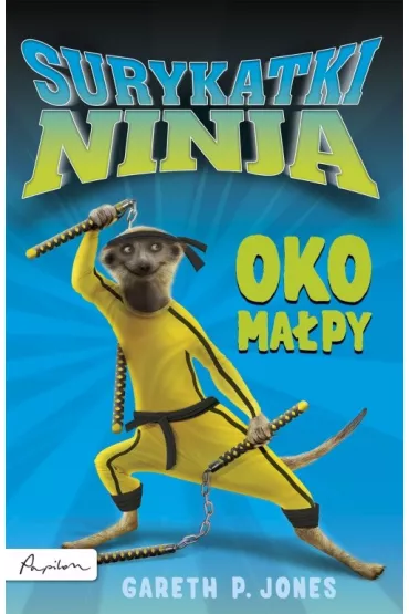 Surykatki Ninja. Oko ma�py - Gareth Jones