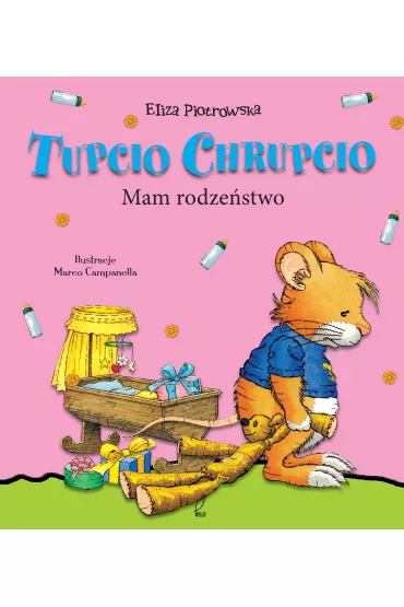 Tupcio Chrupcio. Mam rodze�stwo - Eliza Piotrowska