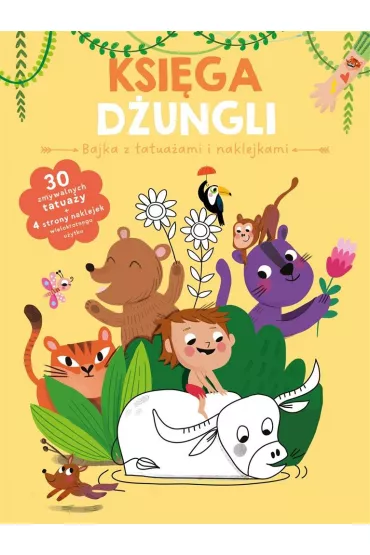 Ksi�ga d�ungli. Bajka z tatua�ami i naklejkami