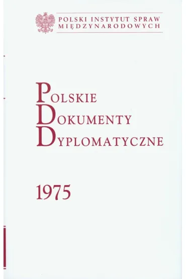 Polskie Dokumenty Dyplomatyczne 1975