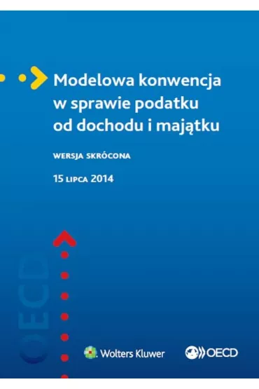 Modelowa konwencja w sprawie podatku od dochodu i maj�tku