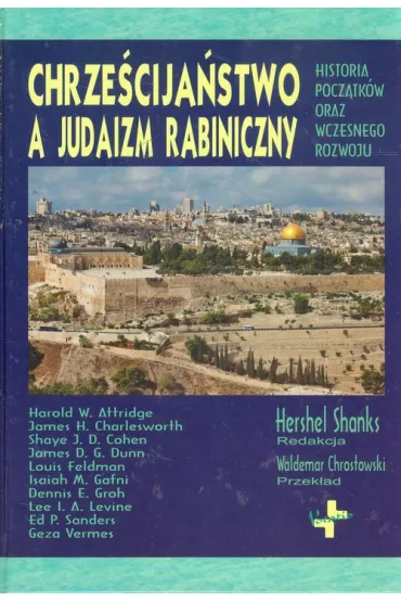 Chrze�cija�stwo a judaizm rabiniczny - Shanks Hershel