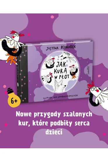 Jak kur� w p�ot. Kury. Tom 5 - Justyna Bednarek