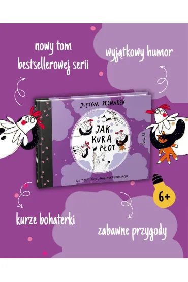 Jak kur� w p�ot. Kury. Tom 5 - Justyna Bednarek