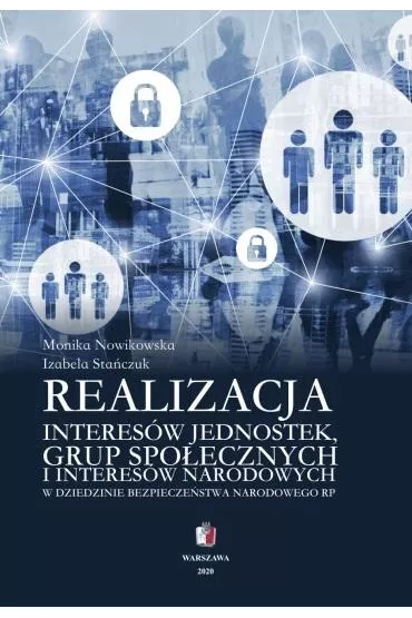 Realizacja interes�w jednostek, grup spo�ecznych.. - Monika Nowikowska, Izabela Sta�czuk