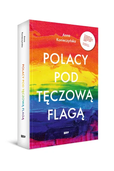Polacy pod t�czow� flag� - Anna  Konieczy�ska