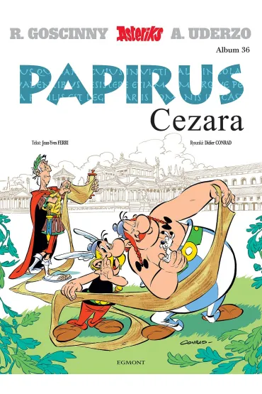 Papirus Cezara. Asteriks. Album 36 - Didier Conrad, Jean-Yves Ferri