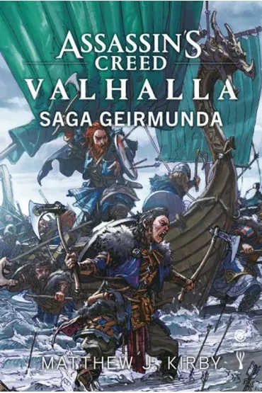 Assassin's Creed: Valhalla. Saga Geirmunda - Kirby Matthew