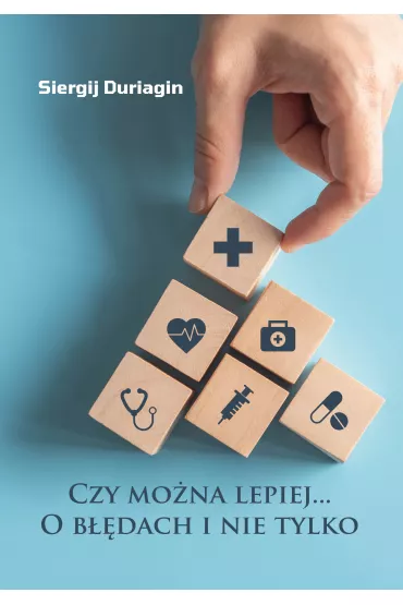 Czy mo�na lepiej… O b��dach i nie tylko - Siergij Duriagin