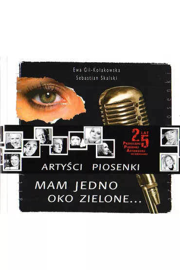Mam jedno oko zielone... - Ewa Gil-Ko�akowska