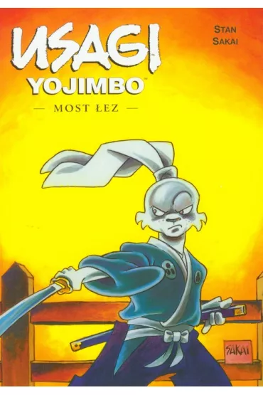 Most �ez. Usagi Yojimbo. Tom 17 - Stan Sakai