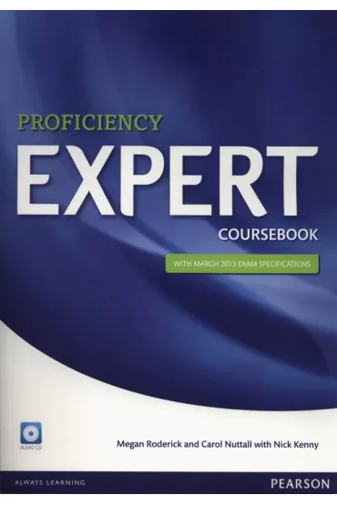 Proficiency Expert Coursebook + Audio CD - Nick Kenny, Roderick Megan, Carol Nuttall