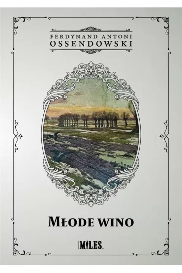 M�ode wino - Antoni Ferdynand Ossendowski