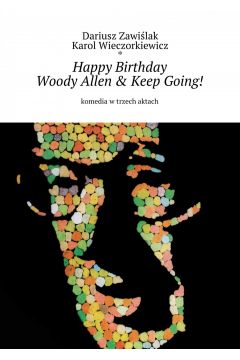 eBook Happy Birthday Woody Allen & Keep Going! mobi epub