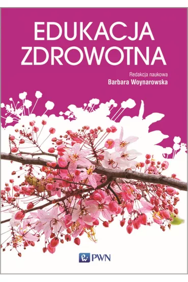 Edukacja zdrowotna - Barbara Woynarowska