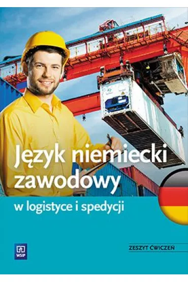 J�zyk niemiecki zawodowy w logistyce i spedycji (S) - Gra�yna Strzelecka, Renata Suszczy�ska