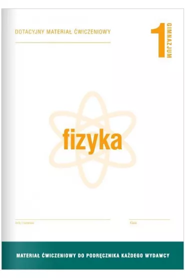Fizyka GIM 1 Dotacyjny materia� �w. OPERON