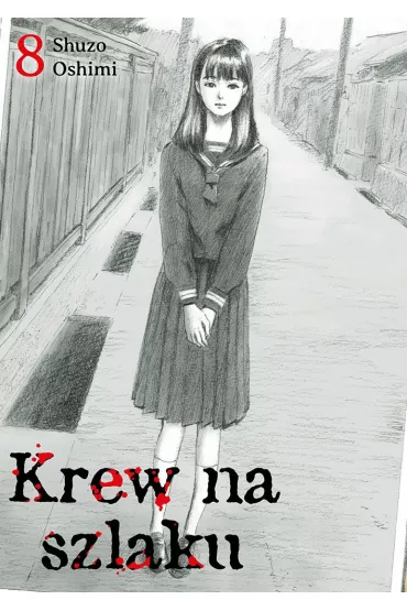 Krew na szlaku. Tom 08 - Shuzo Oshimi