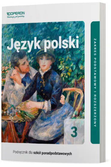 Jzyk Polski 3. Zakres podstawowy i rozszerzony. Podrcznik dla szk ponadpodstawowych - Magdalena Steblecka-Jankowska, Renata Janicka-Szyszko, Urszula Jagieo